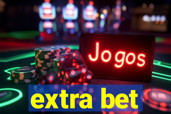 extra bet